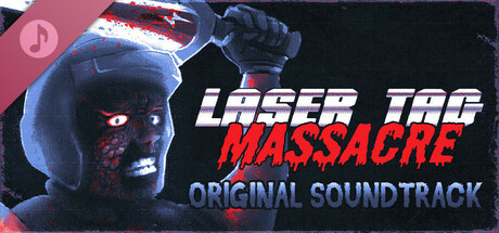 Laser Tag Massacre Soundtrack cover art