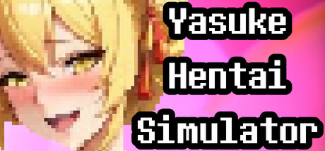 Yasuke Hentai Simulator