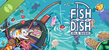 Fish to Dish: Idle Sushi Demo cover art