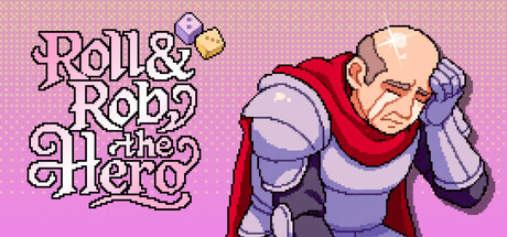 Steam cover for Roll & Rob the Hero.