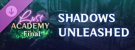 Lust Academy Final - Shadows Unleashed cover art