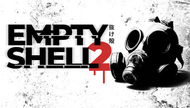 EMPTY SHELL 2