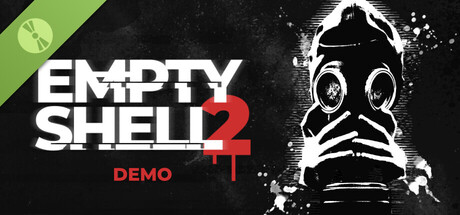 EMPTY SHELL 2 Demo