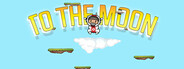 TO THE MOON