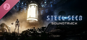Steel Seed Soundtrack