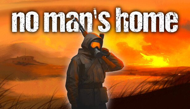 Steam：No Man's Home