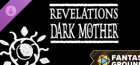 Fantasy Grounds - Revelations of the Dark Mother Header Image