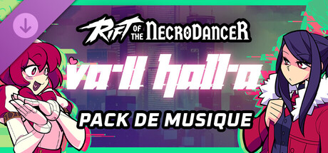 Rift of the NecroDancer : pack de musique VA-11 Hall-A