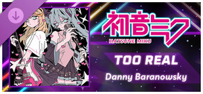 Rift of the NecroDancer: Hatsune Miku - "Too Real" - Danny Baranowsky