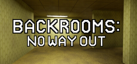 Backrooms: No Way Out