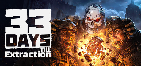 33 Days till Extraction technical specifications for computer