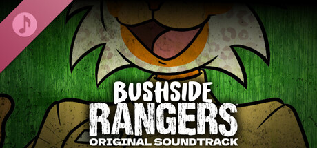 Bushside Rangers - Original Soundtrack.