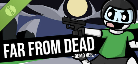 FAR FROM DEAD - Demo Ver. - cover art