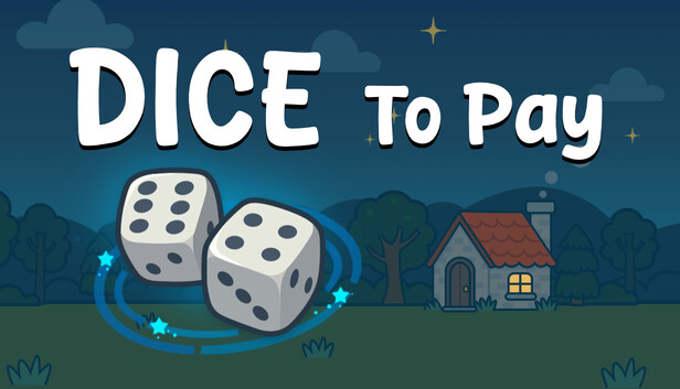 Dice To Pay