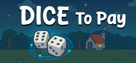 Dice To Pay
