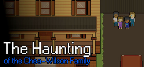 The Haunting of the Chea-Wilson Family