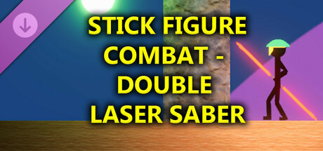 Stick Figure Combat - Double Laser Saber banner image