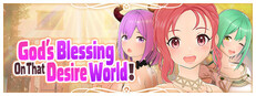 God's Blessing On That Desire World! game cover