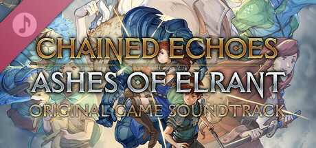 Chained Echoes: Ashes of Elrant (Original Game Soundtrack) banner image