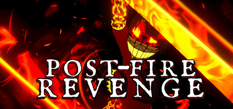 Post-Fire Revenge