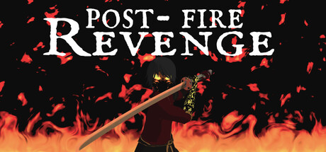 Post-Fire Revenge