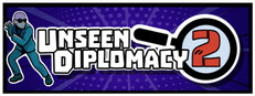 Unseen Diplomacy 2