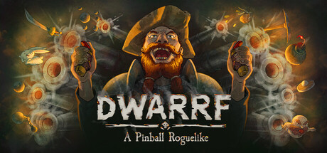 DWARRF: A Pinball Roguelike header art