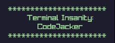 Terminal Insanity: CodeJacker