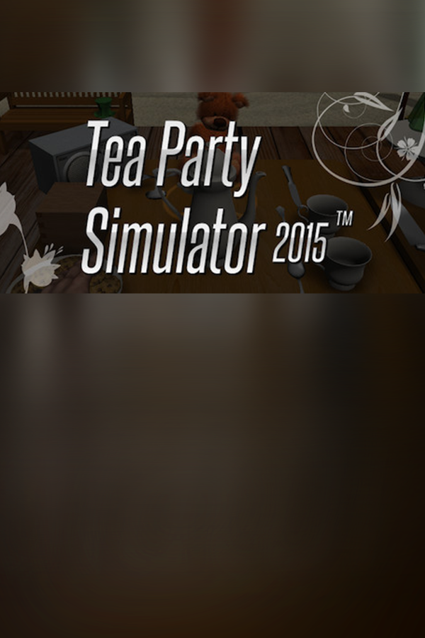 Cover art of Tea Party Simulator 2015™