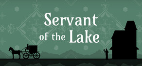 Servant of the Lake