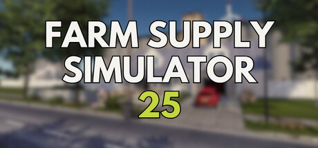 Farm Supply Simulator 25 Cover Image