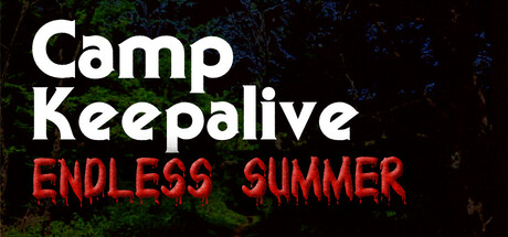 Image for Camp Keepalive: Endless Summer