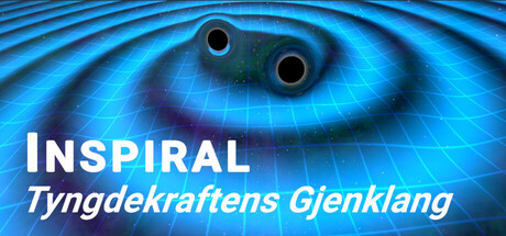 Inspiral: Tyngdekraftens Gjenklang