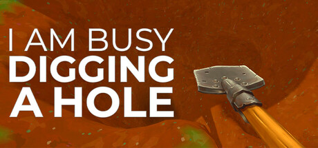 I Am Busy Digging A Hole cover art