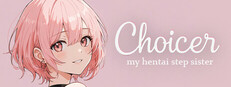 Choicer: My hentai step sister