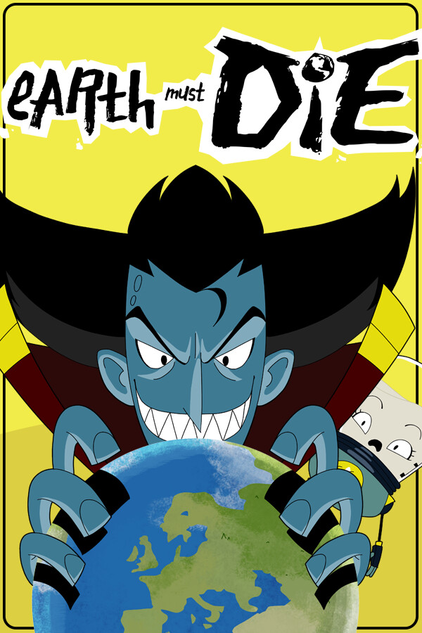 Earth Must Die