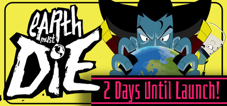 Earth Must Die