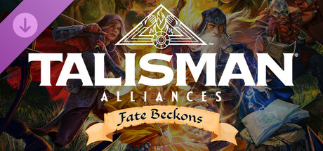 Talisman: Digital 5th Edition - Alliances: Fate Beckons cover art