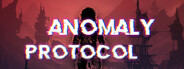 Anomaly Protocol