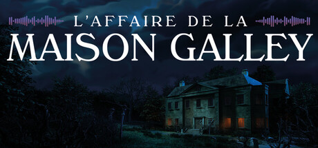L'Affaire de la Maison Galley