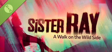 Sister Ray: A Walk on the Wild Side cover art