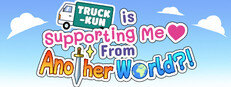 Truck-kun is Supporting Me from Another World?! Steam capsule image