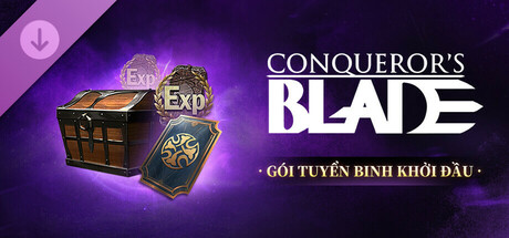 Conqueror's Blade - Gói Tuyển Binh Khởi Đầu
