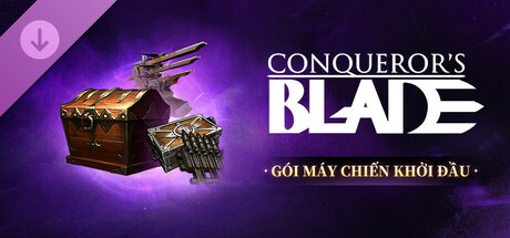 Conqueror's Blade - Gói Máy Chiến Khởi Đầu