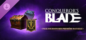 Conqueror's Blade - Pack Fournitures Première Bataille
