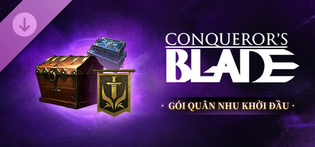 Conqueror's Blade - Gói Quân Nhu Khởi Đầu