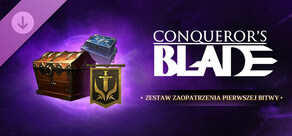 Conqueror's Blade – Zestaw Zaopatrzenia Pierwszej Bitwy