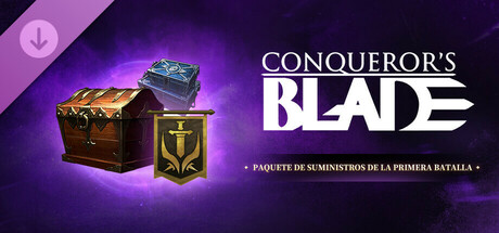 Conqueror's Blade - Paquete de Suministros de la Primera Batalla