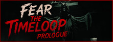Fear the Timeloop - Prologue