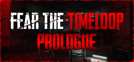 Fear the Timeloop - Prologue cover art